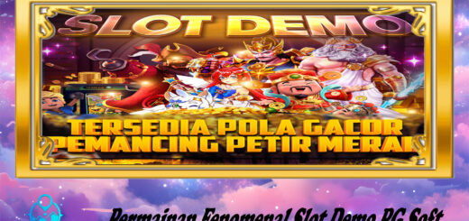 Permainan Fenomenal Slot Demo PG Soft